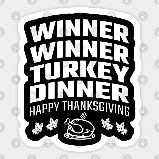 Winner Winner Turkey Dinner Sticker by MZeeDesigns